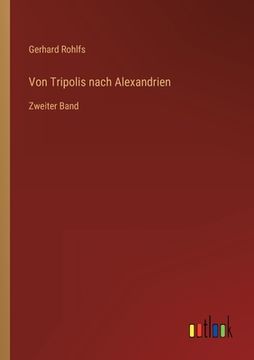 portada Von Tripolis nach Alexandrien: Zweiter Band (en Alemán)