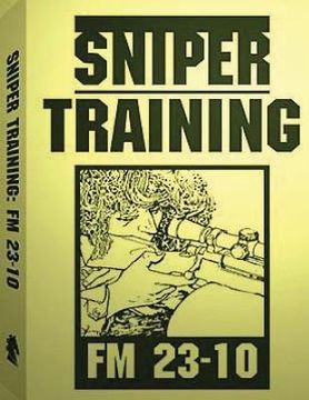portada Sniper Training: FM 23-10 .By: U.S. Army