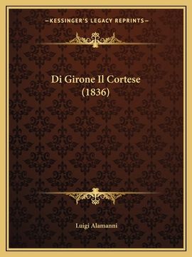 portada Di Girone Il Cortese (1836) (en Italiano)
