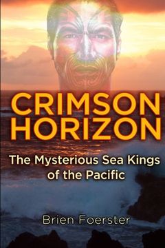 portada Crimson Horizon: The Mysterious Sea Kings Of The Pacific (en Inglés)