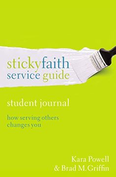 portada Sticky Faith Service Guide, Student Journal: How Serving Others Changes You (en Inglés)