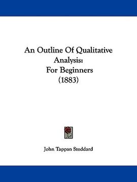 portada an outline of qualitative analysis: for beginners (1883)