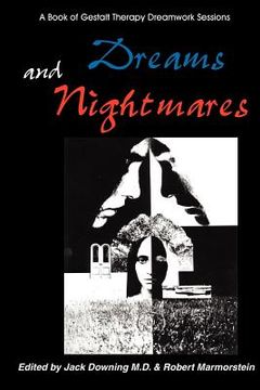 portada dreams and nightmares: a book of gestalt therapy sessions (en Inglés)