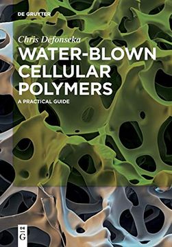 portada Water-Blown Cellular Polymers: A Practical Guide (en Inglés)