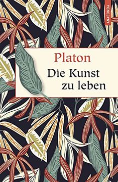 portada Die Kunst zu Leben (Geschenkbuch Weisheit, Band 47) (en Alemán)