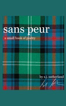 portada Sans Peur: A Small Book of Poetry (in English)