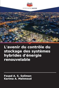 portada L'avenir du contrôle du stockage des systèmes hybrides d'énergie renouvelable (en Francés)