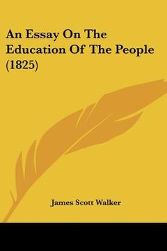 portada an essay on the education of the people (1825)