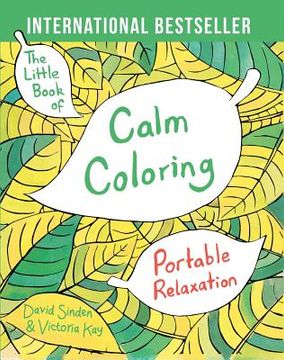 portada The Little Book of Calm Coloring: Portable Relaxation (in English)