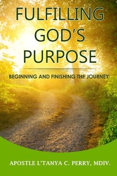 portada Fulfilling God's Purpose (en Inglés)