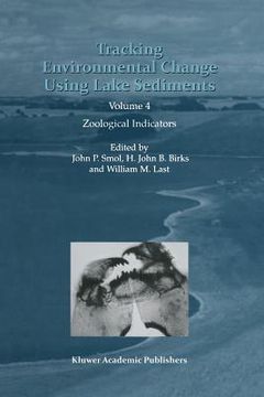 portada tracking environmental change using lake sediments: volume 4: zoological indicators (en Inglés)