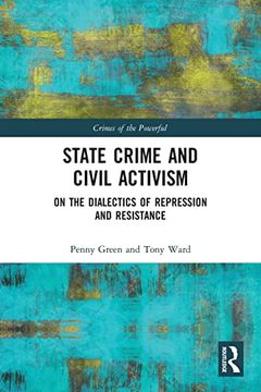 portada State Crime and Civil Activism (Crimes of the Powerful) (en Inglés)