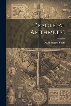 portada Practical Arithmetic (en Inglés)