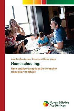 portada Homeschooling:  Uma Análise da Aplicação do Ensino Domiciliar no Brasil