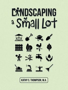 portada Landscaping a Small Lot (en Inglés)