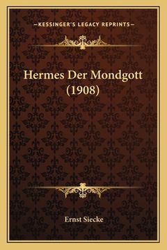 portada Hermes Der Mondgott (1908) (en Alemán)