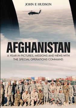 portada Afghanistan: A Year in Pictures, Missions, & News with the Special Operations Command (in English)