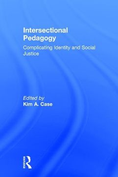 portada Intersectional Pedagogy: Complicating Identity and Social Justice (en Inglés)