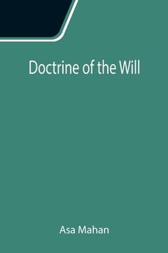 portada Doctrine of the Will (en Inglés)