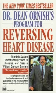 portada Dr. Dean Ornish's Program for Reversing Heart Disease: The Only System Scientifically Proven to Reverse Heart Disease Without Drugs or Surgery (in English)