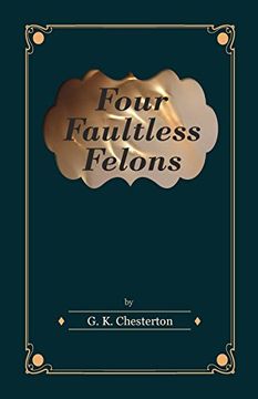 portada Four Faultless Felons (en Inglés)