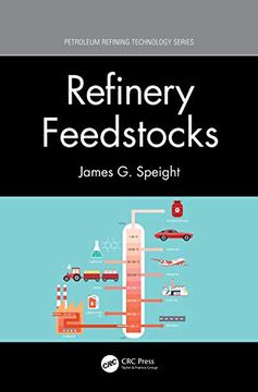 portada Refinery Feedstocks (Petroleum Refining Technology Series) (en Inglés)