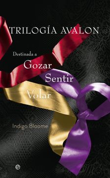 portada Trilogia Avalon (Incluye: Destinada a Gozar; Destinada a Sentir; Destinada a Volar) (in Spanish)