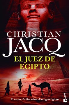 portada El Juez de Egipto: Trilogía la Pirámide Asesinada, la Justicia del Visir y la ley del Desierto (Bestseller)