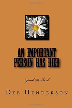 portada An Important Person Has Died: Youth Workbook