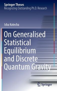 portada On Generalised Statistical Equilibrium and Discrete Quantum Gravity (en Inglés)