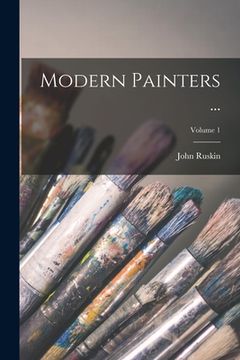 portada Modern Painters ...; Volume 1 (en Inglés)