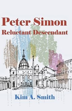 portada Peter Simon: Reluctant Descendant (en Inglés)