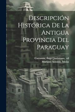 portada DescripcióN HistóRica de la Antigua Provincia del Paraguay