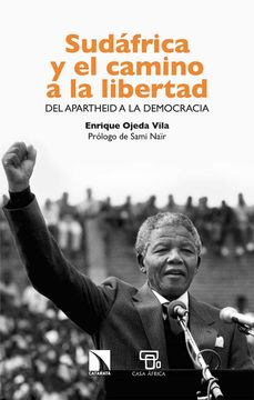 portada Sudáfrica y el Camino a la Libertad: Del Apartheid a la Democracia: 853 (Mayor) (in Spanish)