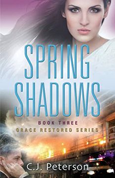 portada Spring Shadows: Grace Restored Series, Book 3 (en Inglés)