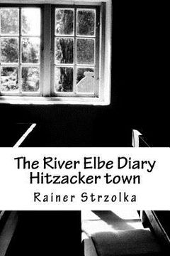 portada The River Elbe Diary - Hitzacker town