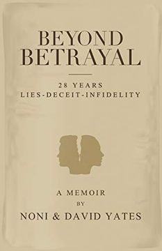 portada Beyond Betrayal - 28 Years Lies - Deceit - Infidelity (en Inglés)