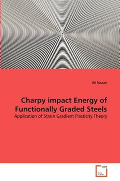 portada charpy impact energy of functionally graded steels (in English)