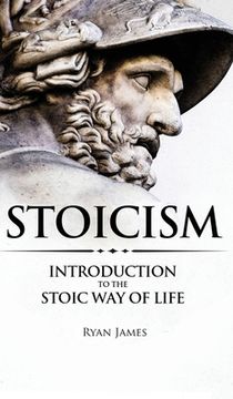 portada Stoicism: Introduction to The Stoic Way of Life (Stoicism Series) (Volume 1) (en Inglés)