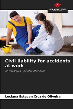portada Civil liability for accidents at work (en Inglés)
