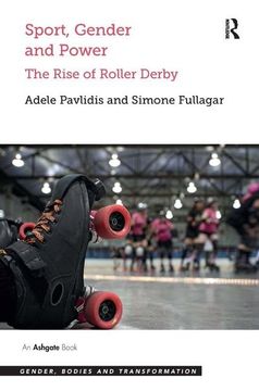 portada Sport, Gender and Power: The Rise of Roller Derby (en Inglés)