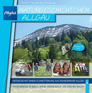 portada Naturgeschichtchen Allgäu: Entdecke mit Einem Schmetterling das Wunderbare Allgäu (en Alemán)