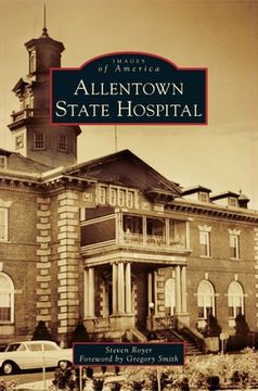portada Allentown State Hospital (en Inglés)