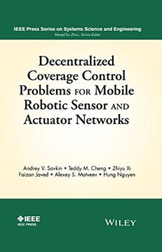 portada Decentralized Coverage Control Problems For Mobile Robotic Sensor And Actuator Networks (ieee Press Series On Systems Science And Engineering) (en Inglés)