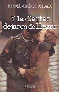 portada Y las Cartas Dejaron de Llegar (Rustica) (in Spanish)