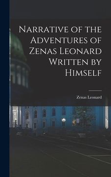 portada Narrative of the Adventures of Zenas Leonard Written by Himself (en Inglés)