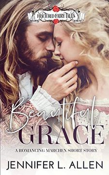 portada Beautiful Grace: A Romancing Marchen Short Story (in English)