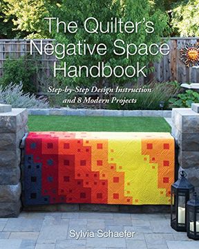 portada The Quilter's Negative Space Handbook: Step-By-Step Design Instruction and 8 Modern Projects (in English)