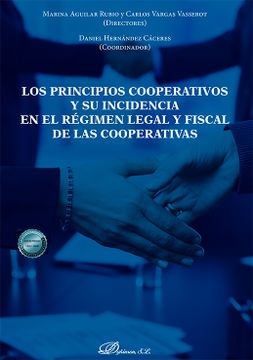 portada Los Principios Cooperativos y su Incidencia en el Regimen Legal y Fiscal de las Cooperativas (in Spanish)