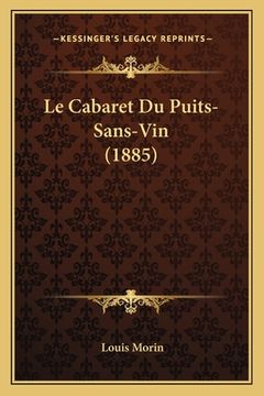portada Le Cabaret Du Puits-Sans-Vin (1885) (en Francés)